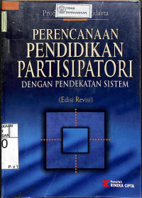 Image of PERENCANAAN PENDIDIKAN PARTISIPATORI DENGAN PENDEKATAN SISTEM