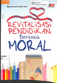 Image of REVITALISASI PENDIDIKAN BERBASIS MORAL