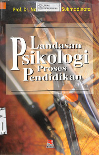Image of LANDASAN PSIKOLOGI PROSES PENDIDIKAN