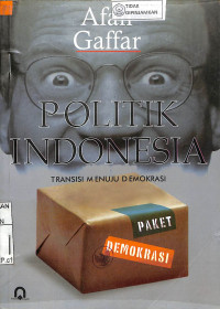 Image of POLITIK INDONESIA: Transisi Menuju Demokrasi