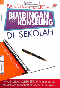 Image of PANDUAN EFEKTIF BIMBINGAN DAN KONSELING DI SEKOLAH