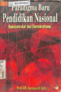 Image of PARADIGMA BARU PENDIDIKAN NASIONAL REKONSTRUKSI DAN DEMOKRATISASI