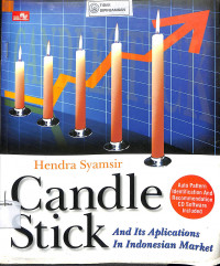 Image of CANDLE STICK : And Its Aplications In Indonesian Market