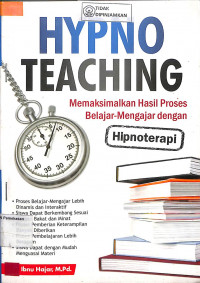 Image of HYPNO TEACHING MEMAKSIMALKAN HASIL PROSES BELAJAR MENGAJAR DENGAN HIPNOTERAPI