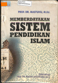 Image of MEMBERDAYAKAN SISTEM PENDIDIKAN ISLAM