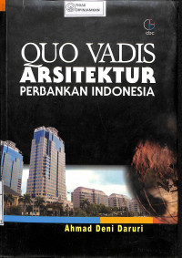 Image of QUO VADIS ARSITEKTUR PERBANKAN INDONESIA