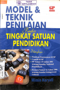 Image of MODEL & TEHNIK PENILAIAN PADA TINGKAT SATUAN PENDIDIKAN
