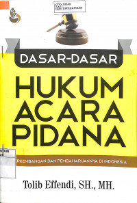 Image of DASAR-DASAR HUKUM PIDANA: Perkembangan dan Pembaharuannya di Indonesia