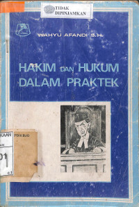 Image of HAKIM DAN HUKUM DALAM PRAKTEK