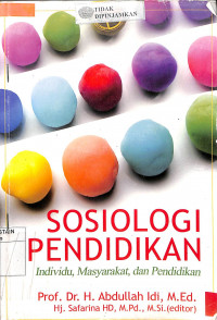 Image of SOSIOLOGI PENDIDIKAN: Individu, Masyarakat, dan Pendidikan