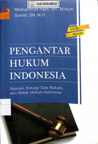 Image of Pengantar Hukum Indonesia, Sejarah, Konsep, dan Tata Hukum Indonesia