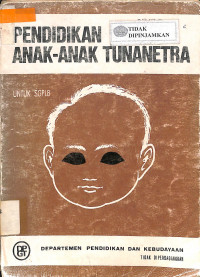 Image of PENDIDIKAN ANAK-ANAK TUNANETRA : Untuk SGPLB