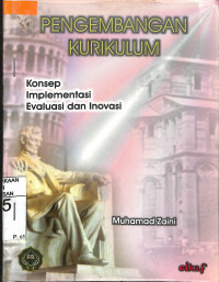 Image of PENGEMBANGAN KURIKULUM : Konsep Implementasi Evaluasi Dan Inovasi