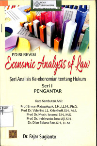 Image of ECONOMIC ANALYSIS OF LAW: Seri Analisis Ke Ekonomian tentang Hukum