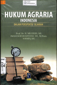 Image of HUKUM AGRARIA INDONESIA DALAM PERSPEKTIF SEJARAH