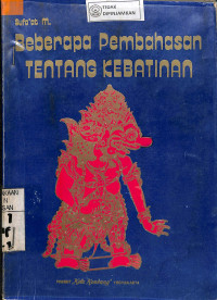 Image of BEBERAPA PEMBAHASAN TENTANG KEBATINAN