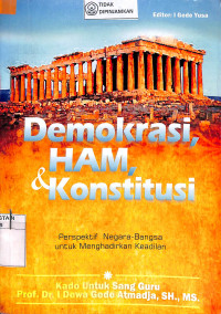 Image of DEMOKRASI, HAM, & KONSTITUSI: Perspektif Negara-Bangsa untuk Menghadirkan Keadilan
