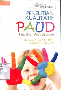 Image of PENELITIAN KUALITATIF PAUD : Pendidikan Anak Usia Dini