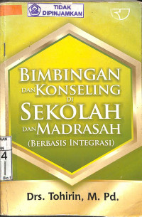 Image of BIMBINGAN DAN KONSELLING DI SEKOLAH DAN MADRASAH : Berbasis Integrasi