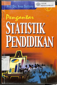 Image of PENGANTAR STATISTIK PENDIDIKAN