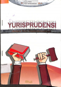 Image of YURISPRUDENSI : Antara Teori Implementasinya