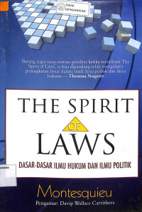 Image of THE SPIRIT OF LAWS : DASAR-DASAR ILMU HUKUM DAN ILMU POLITIK