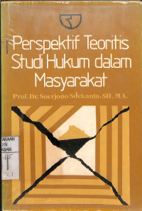Image of PERSPEKTIF TEORITIS STUDI HUKUM DALAM MASYARAKAT