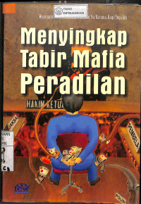 Image of MENYINGKAP TABIR MAFIA PERADILAN