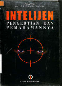 Image of INTELIJEN: Pengertian dan Pemahamannya