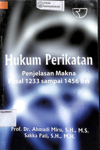 Image of HUKUM PERIKATAN (Penjelasan Makna Pasal 1233 Sampai 1456 Bw)