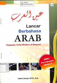 Image of LANCAR BERBAHASA ARAB PREPOSISI TAKBIR MODERN DAN EKSPRESI