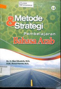 Image of METODE DAN STRATEGI PEMBELAJARAN BAHASA ARAB