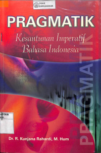 Image of PRAGMATIK : Kesantunan Imperatif Bahasa Indonesia
