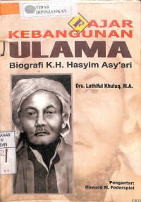 Image of FAJAR KEBANGUNAN ULAMA BIOGRAFI K.H.HASYIM ASY'ARI