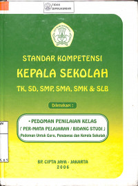 Image of STANDAR KOMPETENSI KEPALA SEKOLAH TK, SD, SMP, SMA, SMK & SLB