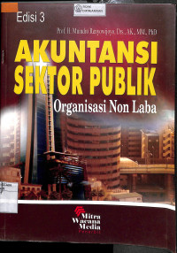 Image of AKUNTANSI SEKTOR PUBLIK : Organisasi Non Laba
