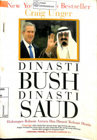 Image of DINASTI BUSH DINASTI SAUD (Hubungan Rahasia Antara Dua Dinasti Terkuat Dunia)