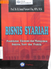 Image of BISNIS SYARIAH : Pendekatan Ekonomi dan Manajemen Doktrin, Teori dan Praktik