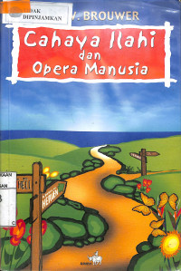 Image of CAHAYA ILAHI DAN OPERA MANUSIA