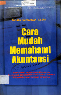 Image of CARA MUDAH MEMAHAMI AKUNTANSI
