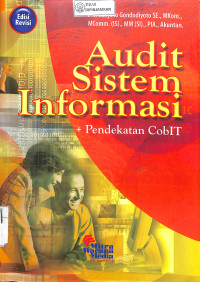 Image of AUDIT SISTEM INFORMASI : Pendekatan Cobit