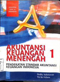 Image of AKUNTANSI KEUANGAN MENENGAH 1 : Pendekatan Standar Akuntansi Keuangan Indonesia
