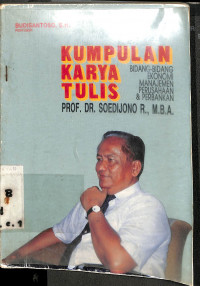 Image of KUMPULAN KARYA TULIS BIDANG-BIDANG EKONOMI MANAJEMEN PERUSAHAAN DAN PERBANKAN