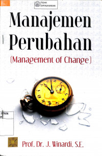 Image of MANAJEMEN PERUBAHAN : ( Management Of Change )