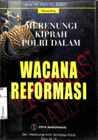 Image of MERENUNGI KIPRAH POLRI DALAM WACANA REFORMASI