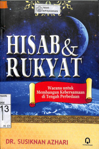 Image of HISAB & RUKYAT : Wacana Untuk Membangun Kebersamaan Di Tengah Perbedaan