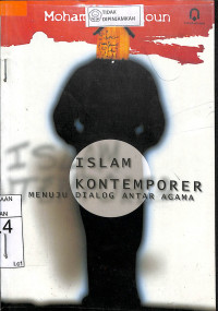 Image of ISLAM KONTEMPORER MENUJU DIALOG ANTAR AGAMA = RETHINKING ISLAM TODAY