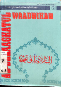 Image of Al Balaghah AL Wadhihah (Al Bayna, Al Ma'any, Al Badi')