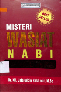 Image of MISTERI WASIAT NABI: Asal-Usul Sunnah Sahabat: Studi Historiografis atas Tarikh Tasyri'