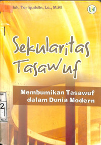 Image of SEKULARITAS TASAWUF: Membumikan Tasawuf dalam Dunia Modern